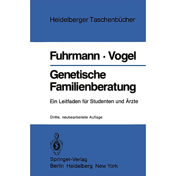 Genetische Familienberatung, Walter Fuhrmann, Friedrich Vogel