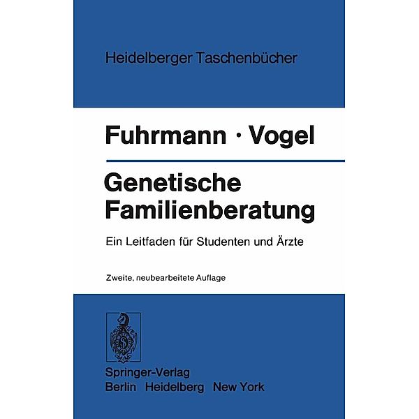 Genetische Familienberatung / Heidelberger Taschenbücher Bd.42, Walter Fuhrmann, Friedrich Vogel