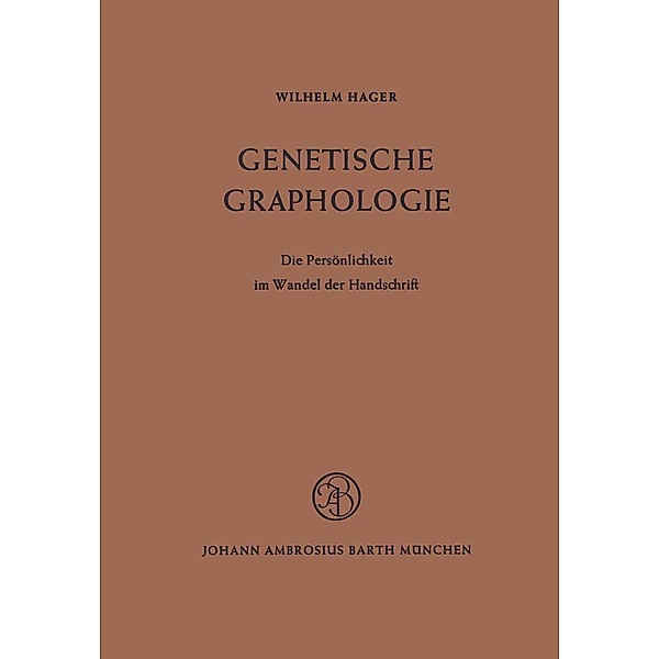 Genetische Graphologie, W. Hager
