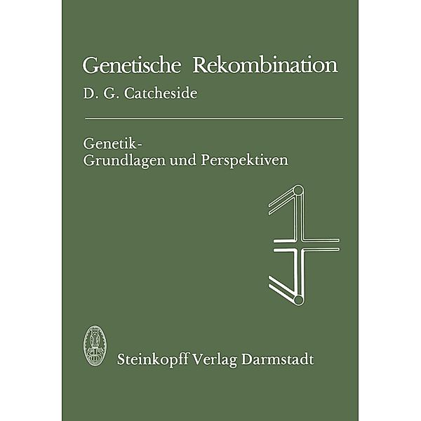 Genetische Rekombination / Genetik - Grundlagen und Perspektiven Bd.2