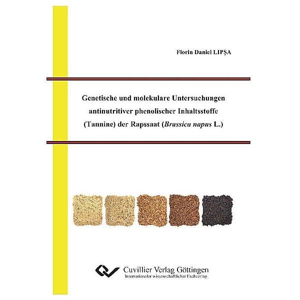 Genetische und molekulare Untersuchungen antinutritiver phenolischer Inhaltsstoffe (Tannine) der Rapssaat (Brassica napus L.)