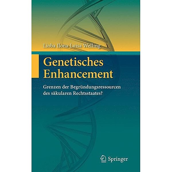 Genetisches Enhancement, Lioba Ilona Luisa Welling