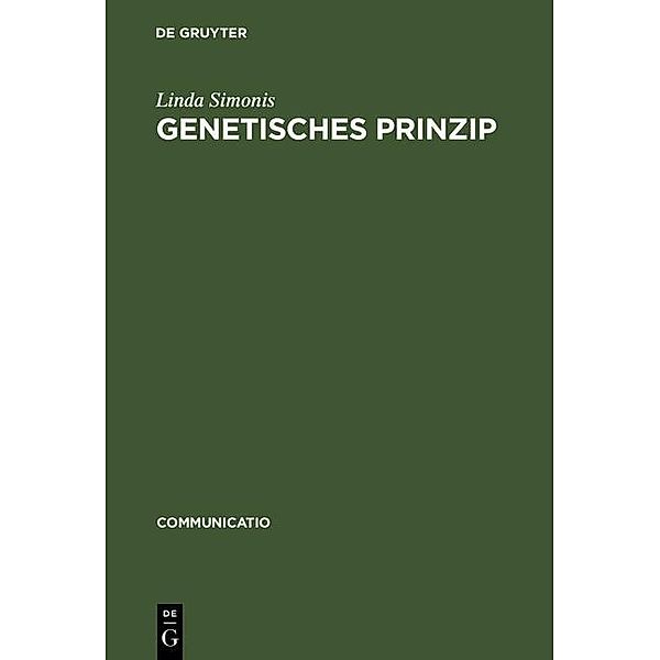 Genetisches Prinzip / Communicatio Bd.18, Linda Simonis