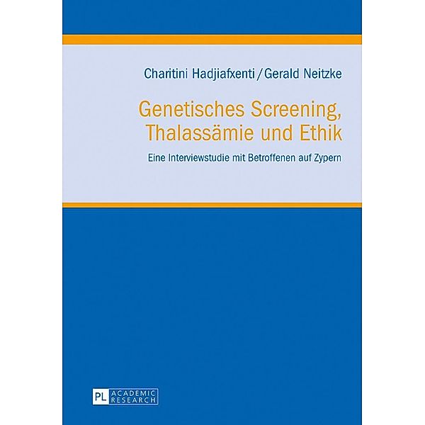 Genetisches Screening, Thalassaemie und Ethik, Neitzke Gerald Neitzke