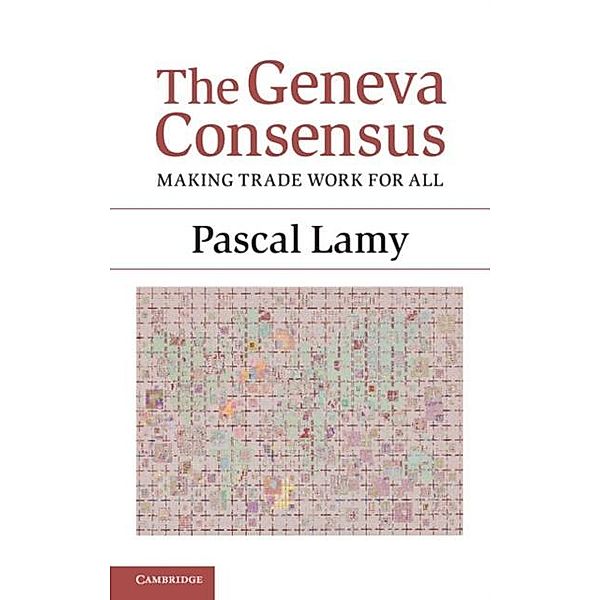 Geneva Consensus, Pascal Lamy