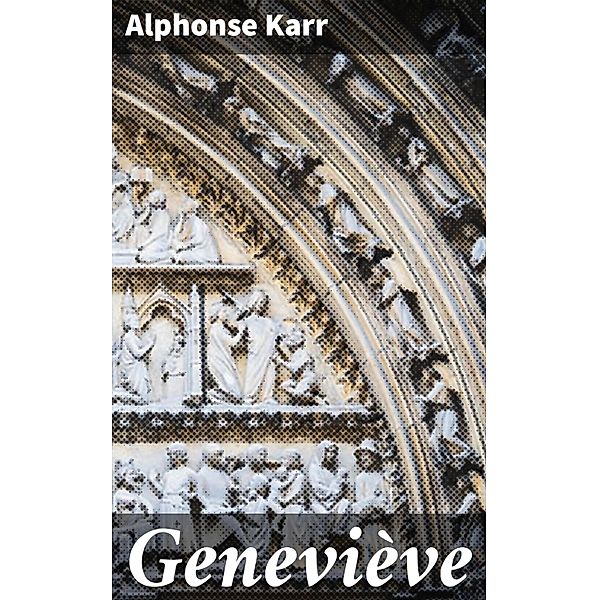 Geneviève, Alphonse Karr