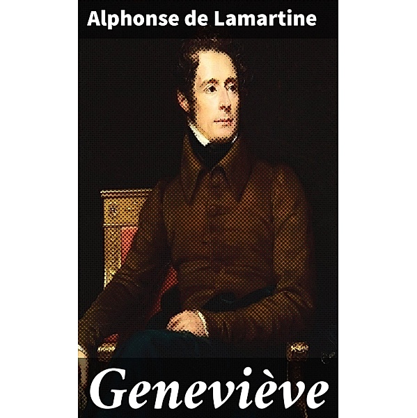 Geneviève, Alphonse de Lamartine