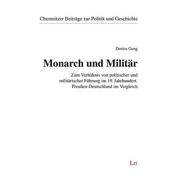 Geng, D: Monarch und Militär, Denise Geng