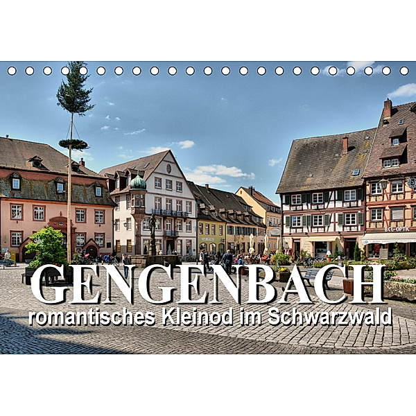 Gengenbach - romantisches Kleinod im Schwarzwald (Tischkalender 2019 DIN A5 quer), Thomas Bartruff