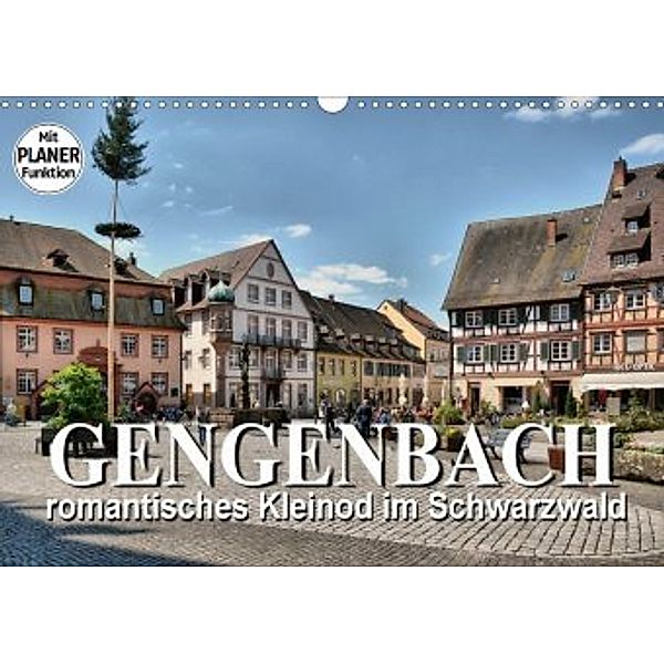 Gengenbach - romantisches Kleinod im Schwarzwald (Wandkalender 2020 DIN A3 quer), Thomas Bartruff