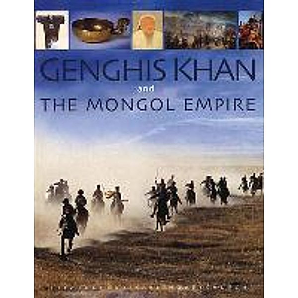 Genghis Khan and the Mongol empire, William Fitzhugh, Morris Rossabi, William Honeychurch