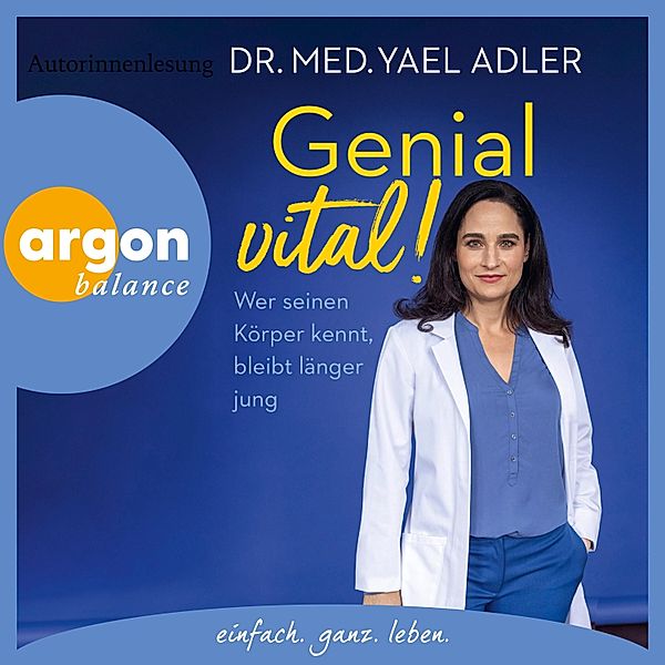 Genial vital!, Dr. med. Yael Adler