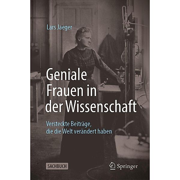 Geniale Frauen in der Wissenschaft, Lars Jaeger