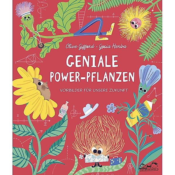 Geniale Power-Pflanzen, Clive Gifford