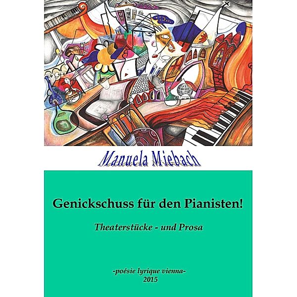 Genickschuss für den Pianisten, Manuela Miebach