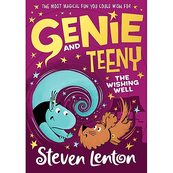 Genie and Teeny: The Wishing Well / Genie and Teeny Bd.3, Steven Lenton
