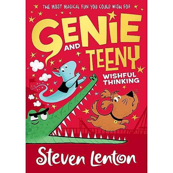 Genie and Teeny: Wishful Thinking (Genie and Teeny, Book 2), Steven Lenton