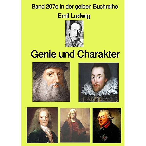 Genie und Charakter - Band 207e in der gelben Buchreihe - Farbe - bei Jürgen Ruszkowski, Emil Ludwig