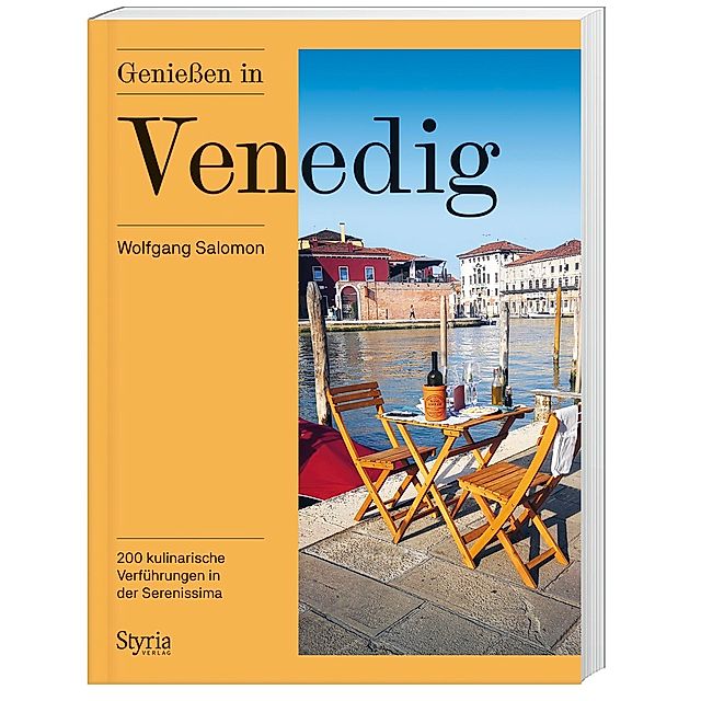 Genießen in Venedig Buch von Wolfgang Salomon versandkostenfrei bestellen