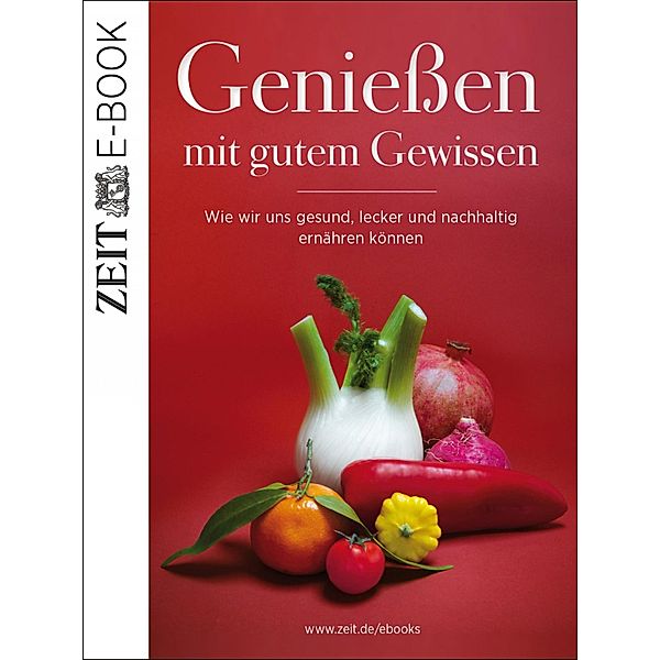 Genießen mit gutem Gewissen, DIE ZEIT