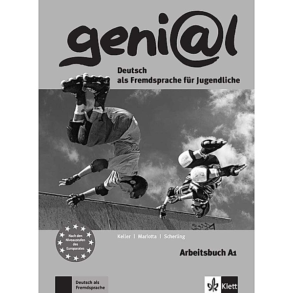 geni@l, Deutsch als Fremdsprache für Jugendliche / A1 / Arbeitsbuch, m. Audio-CD, Susy Keller, Maruska Mariotta, Theo Scherling