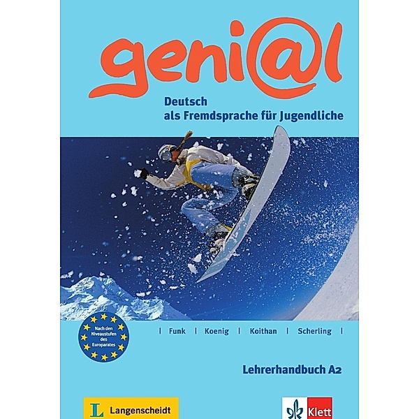 geni@l, Deutsch als Fremdsprache für Jugendliche: Bd.A2 Lehrerhandbuch
