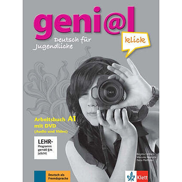 geni@l KlickBd.A1 Arbeitsbuch, m. DVD-ROM (Audio und Video), Theo Scherling, Petra Pfeifhofer, Maruska Mariotta, Ute Koithan, Michael Koenig, Birgitta Fröhlich