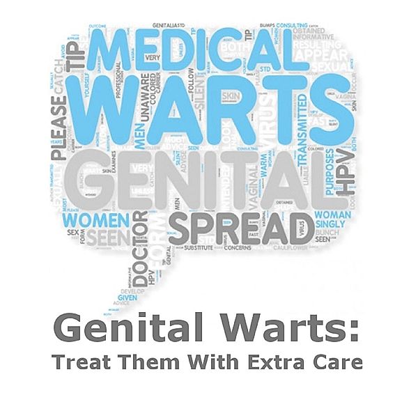 Genital Warts: Treat Them With Extra Care, Minh G. W.