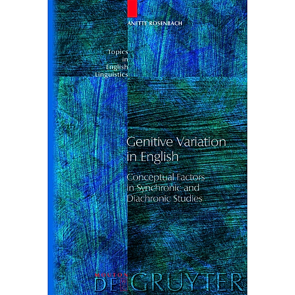 Genitive Variation in English, Anette Rosenbach