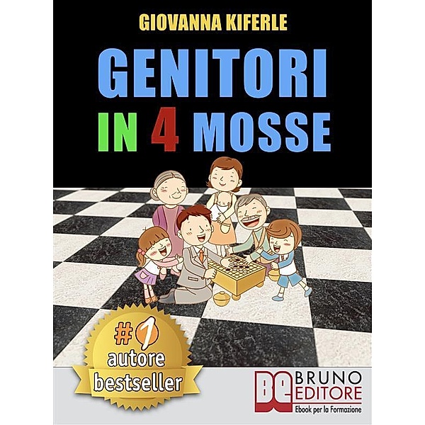 Genitori In 4 Mosse, Giovanna Kiferle