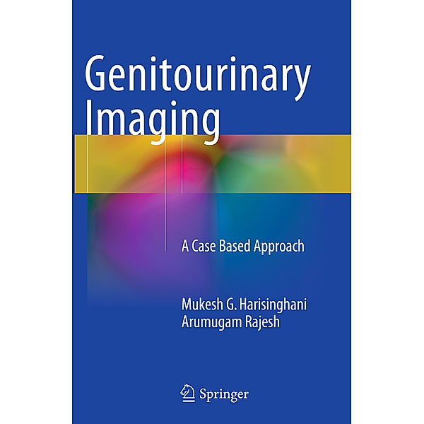 Genitourinary Imaging, Mukesh G. Harisinghani, Arumugam Rajesh