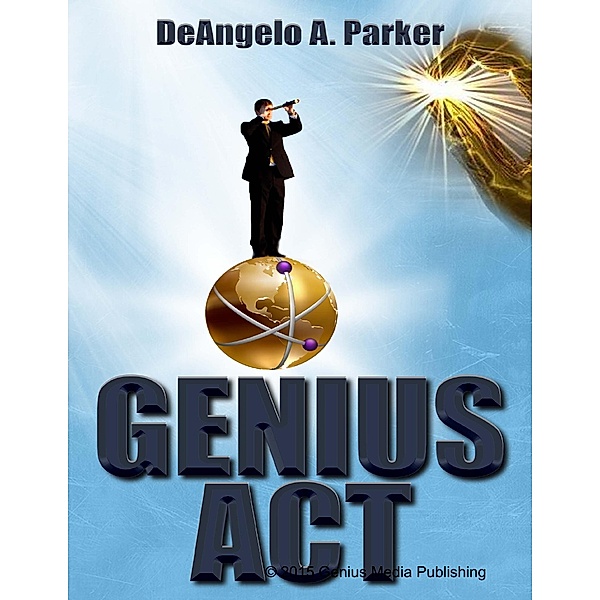 Genius Act, Deangelo Parker