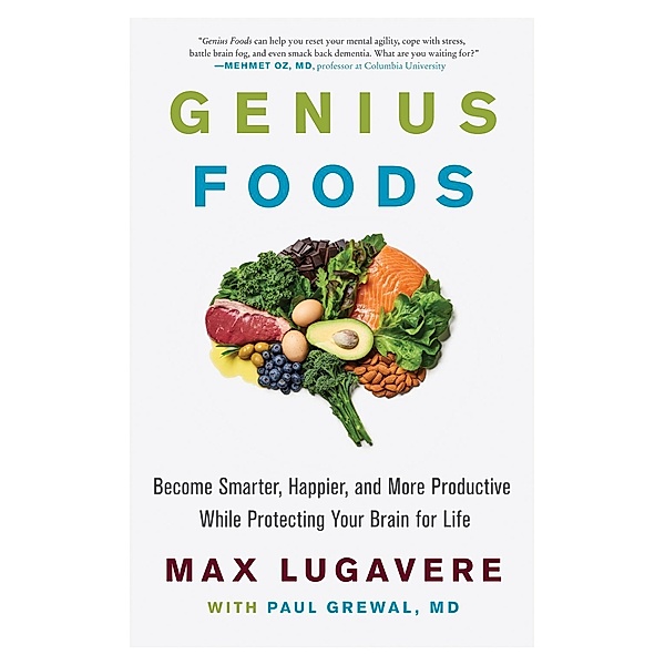 Genius Foods / Genius Living Bd.1, Max Lugavere, Paul Grewal