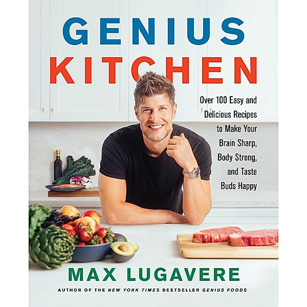 Genius Kitchen / Genius Living Bd.3, Max Lugavere
