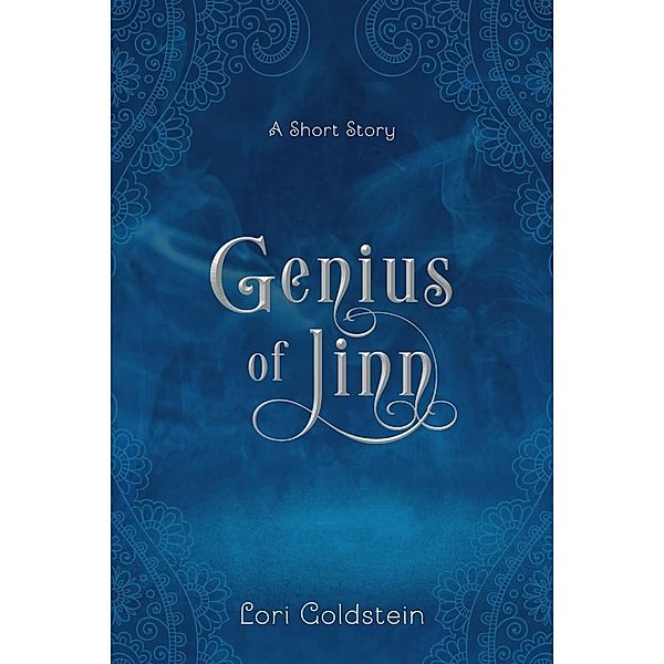 Genius of Jinn / Feiwel & Friends, Lori Goldstein