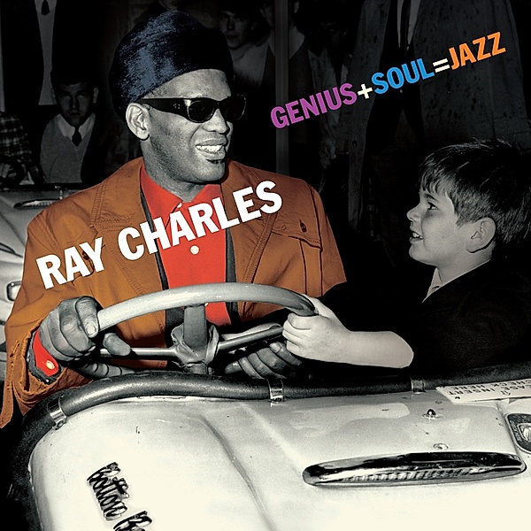 Genius+Soul = Jazz, Ray Charles