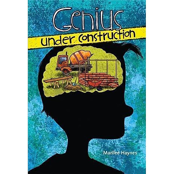 Genius Under Construction, Marilee Haynes