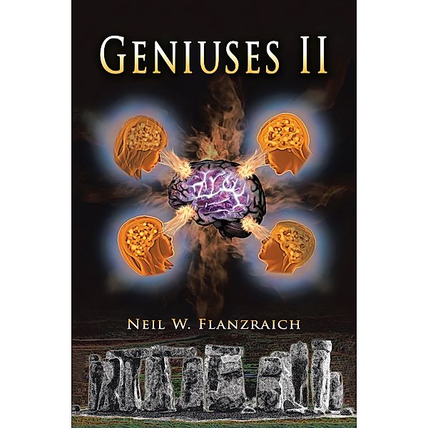 Geniuses Ii, Neil W. Flanzraich