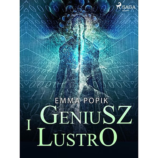 Geniusz i lustro, Emma Popik