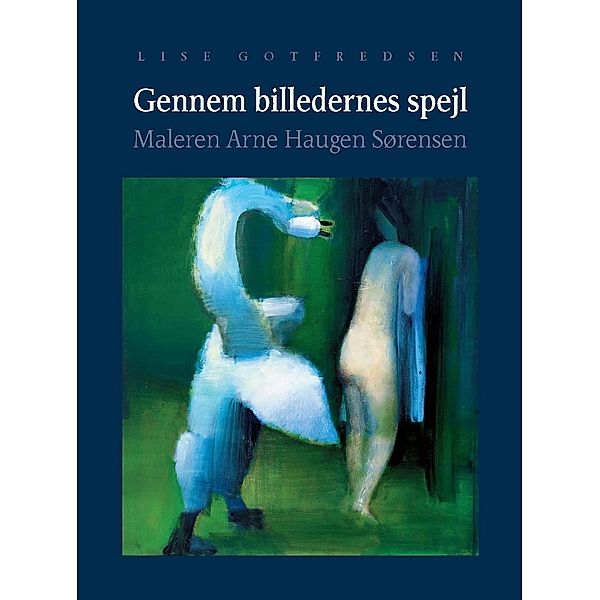 Gennem billedernes spejl, Lise Gotfredsen