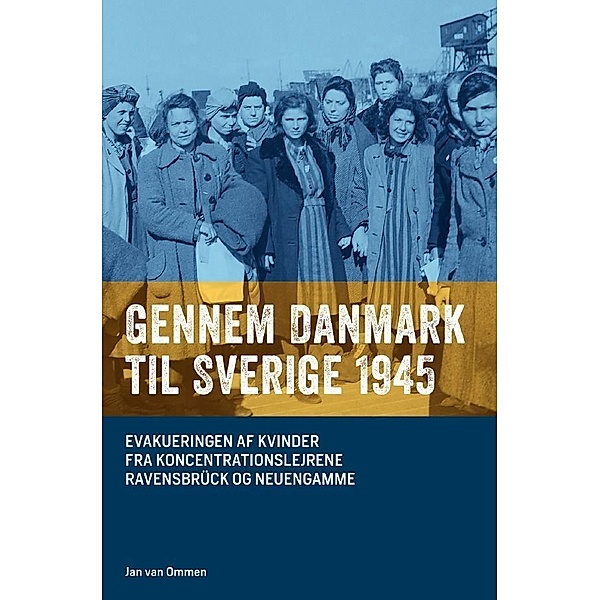 Gennem Danmark til Sverige 1945, Jan van Ommen