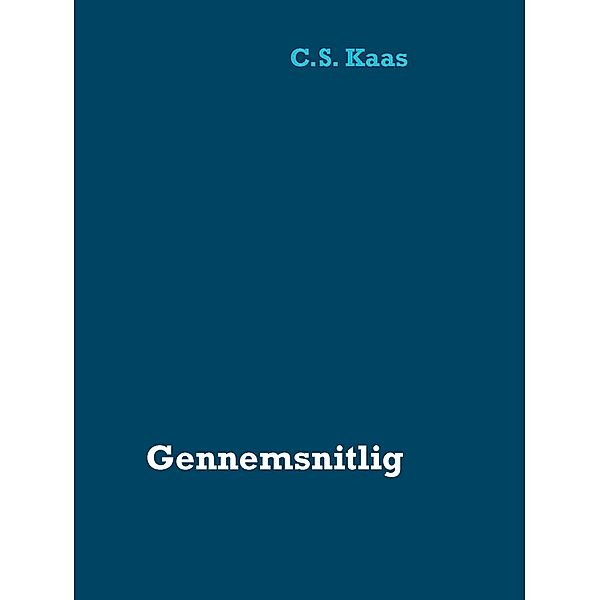 Gennemsnitlig, C. S. Kaas