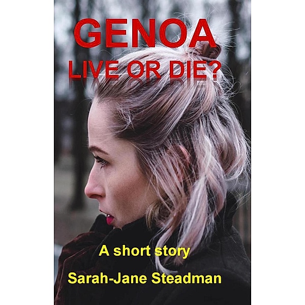 Genoa Live or Die, Sarah-Jane Steadman