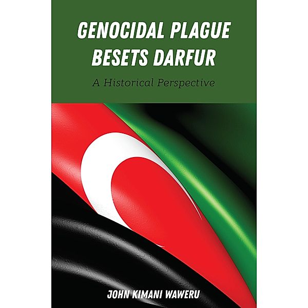 Genocidal Plague Besets Darfur, John Kimani Waweru