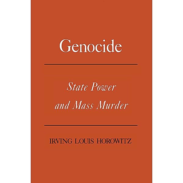Genocide, Irving Louis Horowitz