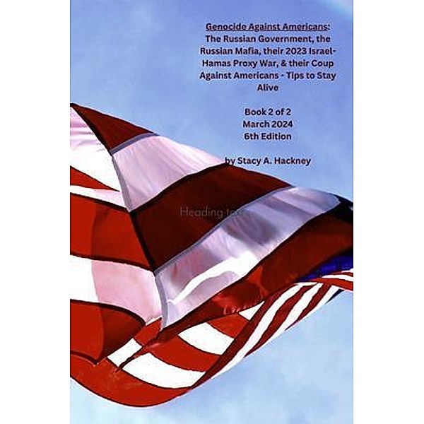 Genocide Against Americans, Stacy A. Hackney