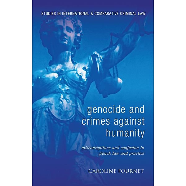 Genocide and Crimes Against Humanity, Caroline Fournet