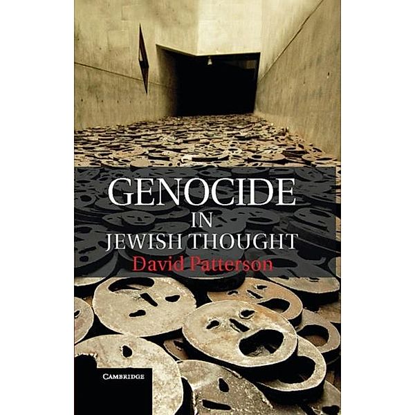 Genocide in Jewish Thought, David Patterson