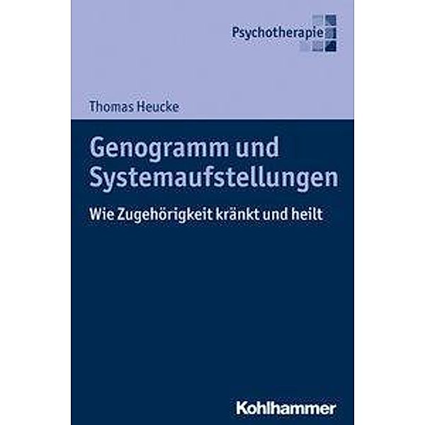 Genogramm und Systemaufstellungen, Thomas Heucke