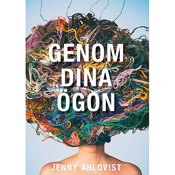 Genom Dina Ögon, Jenny Ahlqvist